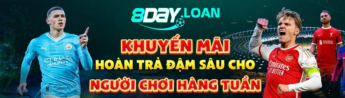 Khuyến mãi hoàn trả đậm sâu cho người chơi hàng tuần